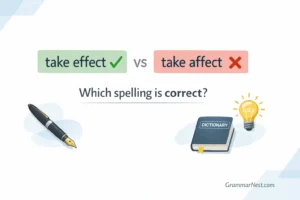 take affect or take effect