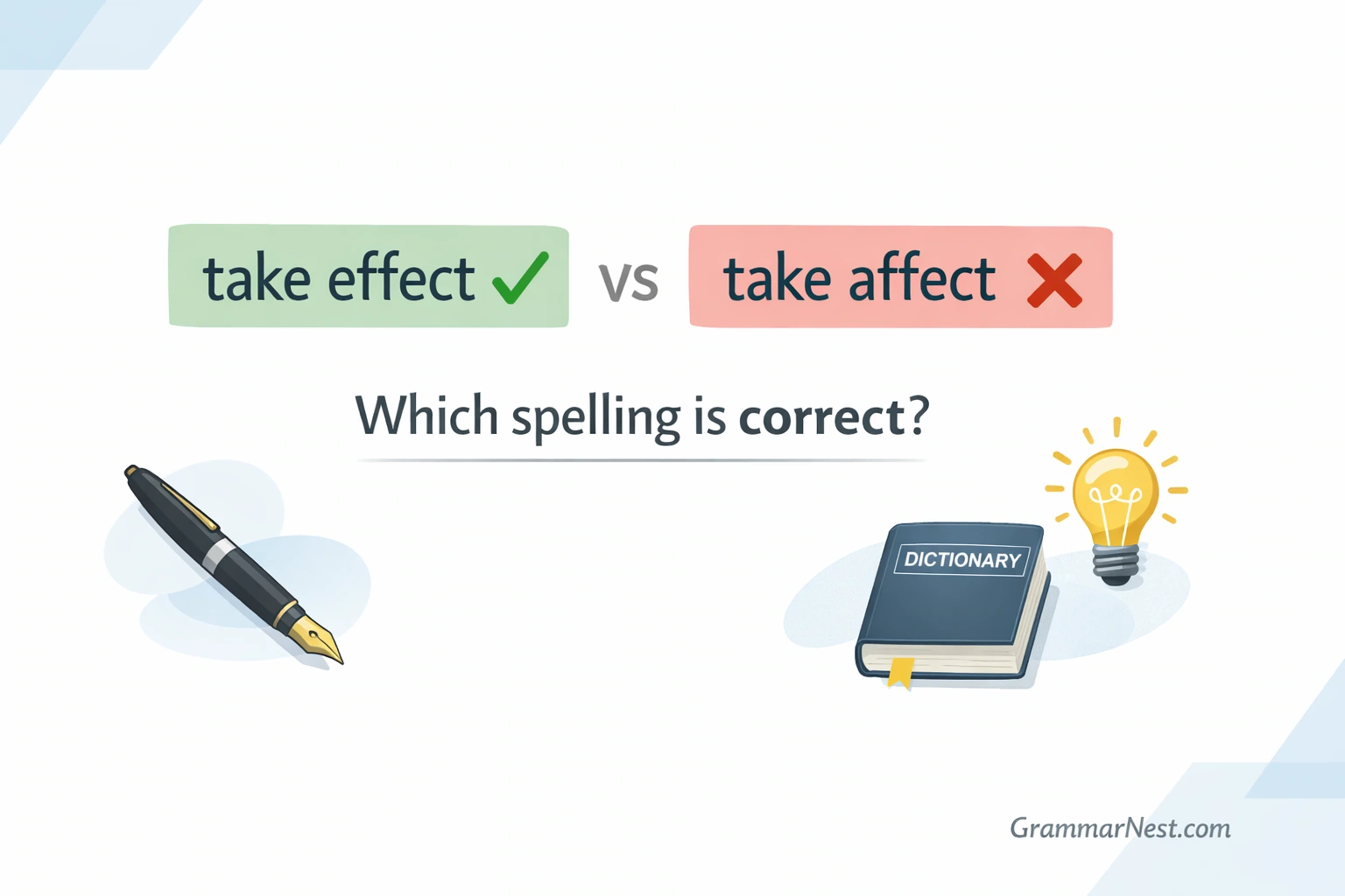 take affect or take effect