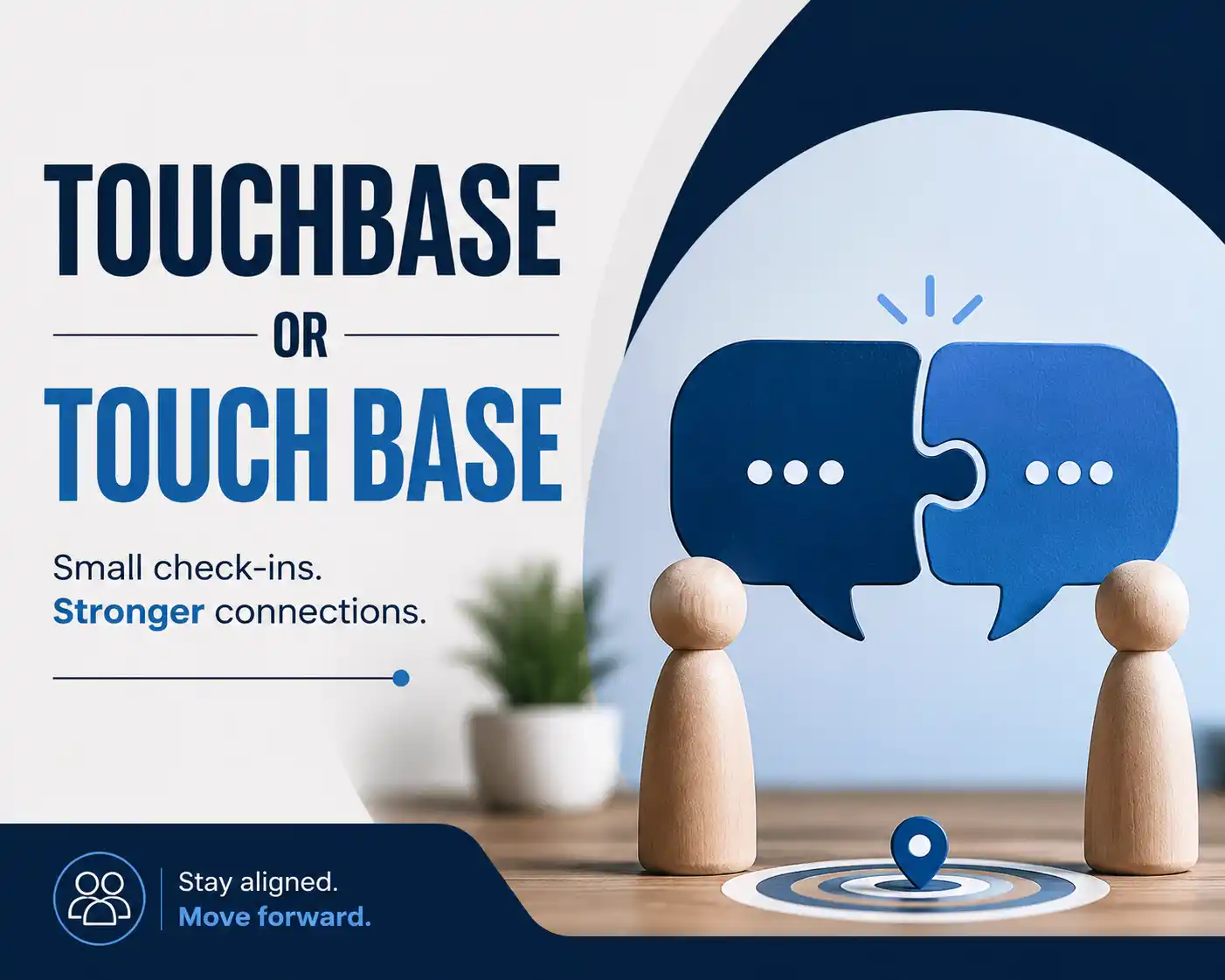 Touchbase or Touch Base